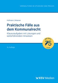 Praktische Fälle aus dem Kommunalrecht