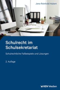 Schulrecht im Schulsekretariat