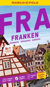 MARCO POLO Reiseführer Franken, Nürnberg, Würzburg, Bamberg