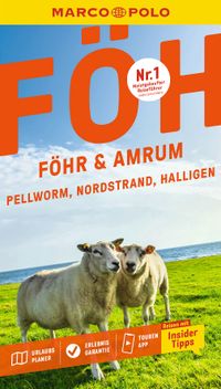 MARCO POLO Reiseführer Föhr, Amrum, Pellworm, Nordstrand, Halligen