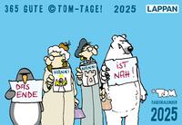 365 GUTE ©TOM-TAGE! 2025: Tageskalender