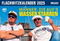 Männer, die aufs Wasser starren - Flachwitzkalender 2025