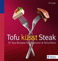 Tofu küsst Steak