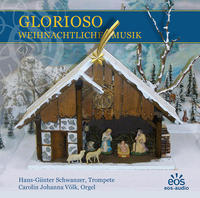 Glorioso - Weihnachtliche Musik für Trompete und Orgel