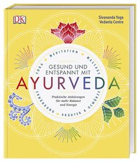 Gesund und entspannt mit Ayurveda