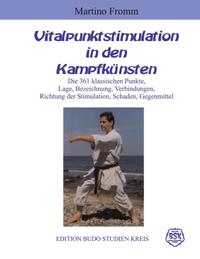 Vitalpunktstimulation in den Kampfkünsten