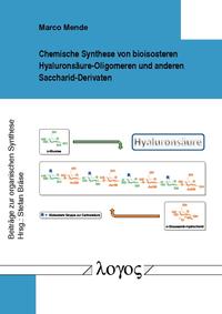 Chemische Synthese von bioisosteren Hyaluronsäure-Oligomeren und anderen Saccharid-Derivaten