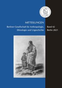 Mitteilungen der Berliner Gesellschaft für Anthropologie, Ethnologie und Urgeschichte