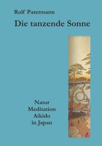 Die tanzende Sonne