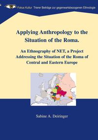 Applying Anthropology to the Situation of the Roma