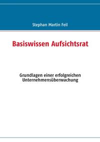 Basiswissen Aufsichtsrat