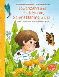 Löwenzahn und Pusteblume, Schmetterling und ich