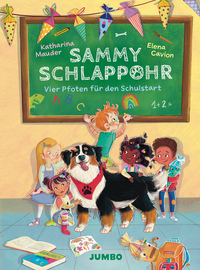 Sammy Schlappohr (Band 1) – Vier Pfoten für den Schulstart