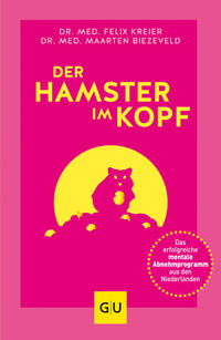 Der Hamster im Kopf