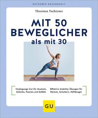 Mit 50 beweglicher als mit 30