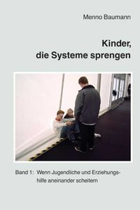 Kinder, die Systeme sprengen