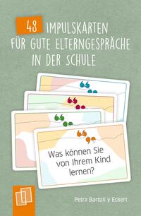 48 Impulskarten für gute Elterngespräche in der Schule