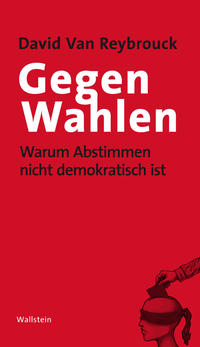 Gegen Wahlen