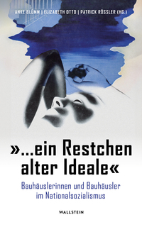 »… ein Restchen alter Ideale«