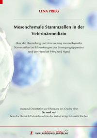 Mesenchymale Stammzellen in der Veterinärmedizin – Literaturarbeit über die Herstellung und Anwendung mesenchymaler Stammzellen bei Erkrankungen des Bewegungsapparates und der Haut bei Pferd und Hund