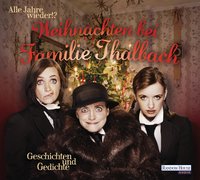 Alle Jahre wieder!? Weihnachten bei Familie Thalbach.