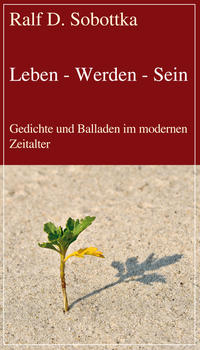 Leben - Werden - Sein