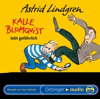 Kalle Blomquist 2. Kalle Blomquist lebt gefährlich. Hörspielklassiker