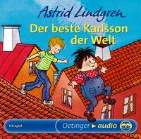 Karlsson vom Dach 3. Der beste Karlsson der Welt. Hörspielklassiker