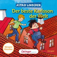 Karlsson vom Dach 3. Der beste Karlsson der Welt. Hörspielklassiker