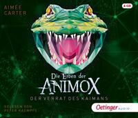 Die Erben der Animox 4. Der Verrat des Kaimans (Autorisierte Lesefassung)