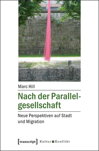 Nach der Parallelgesellschaft