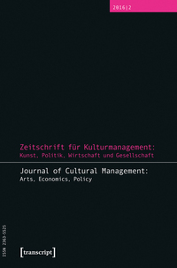 Zeitschrift für Kulturmanagement: Kunst, Politik, Wirtschaft und Gesellschaft