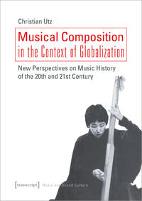 Musical Composition in the Context of Globalization