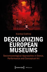 Decolonizing European Museums