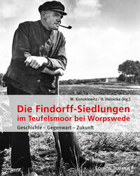 Die Findorff-Siedlungen im Teufelsmoor bei Worpswede