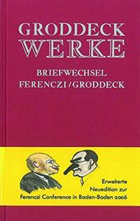 Briefwechsel Sándor Ferenczi – Georg Groddeck