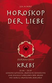 Horoskop der Liebe – Sternzeichen Krebs