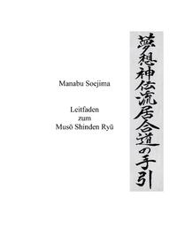 Leitfaden zum Muso Shinden Ryu