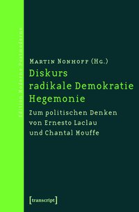 Diskurs – radikale Demokratie – Hegemonie