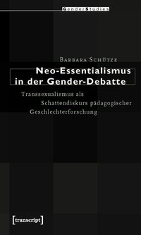 Neo-Essentialismus in der Gender-Debatte