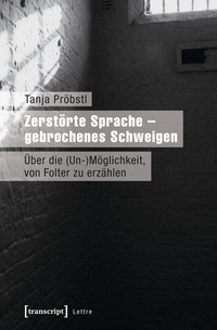 Zerstörte Sprache – gebrochenes Schweigen