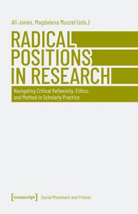 Radical Positions in Research