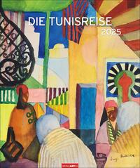 Die Tunisreise Edition Kalender 2025