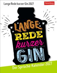 Lange Rede kurzer Gin Tagesabreißkalender 2027 - Der Sprüche-Kalender