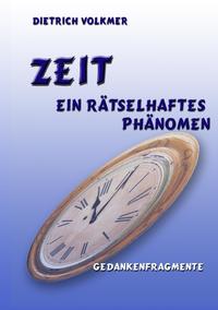 Zeit - Ein rätselhaftes Phänomen