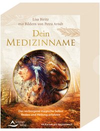 Dein Medizinname – Das verborgene magische Selbst finden und Heilung erfahren