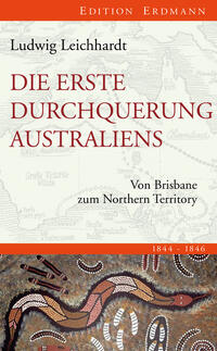 Die erste Durchquerung Australiens