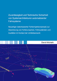 Zuverlässigkeit und Technische Sicherheit von Systemarchitekturen automatisierter Fahrsysteme