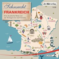 Sehnsucht Frankreich
