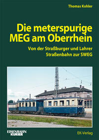 Die Meterspurige MEG am Oberrhein